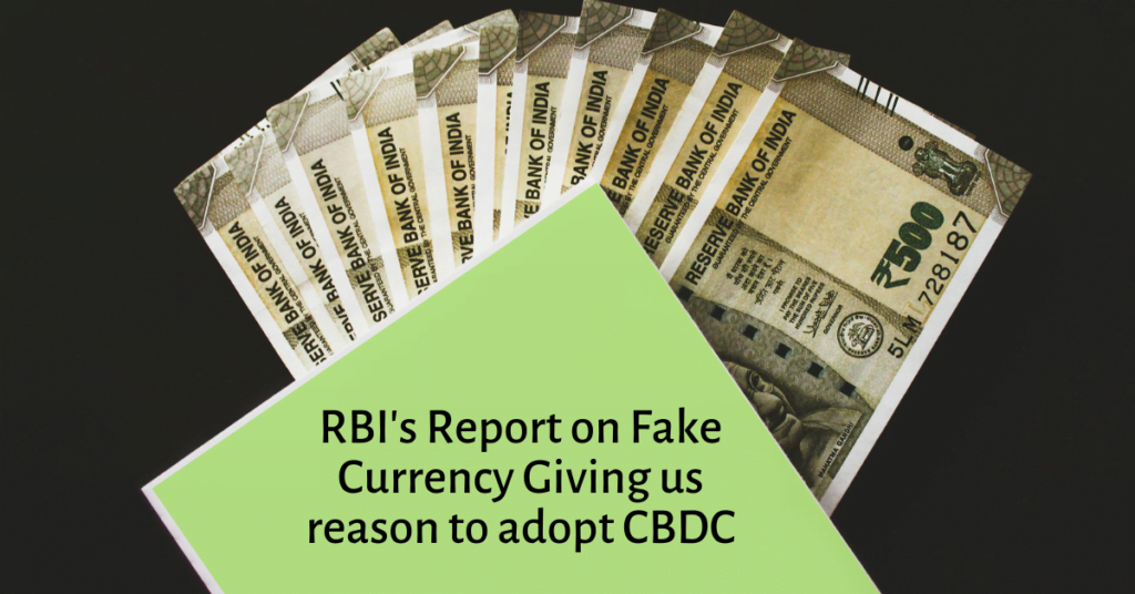 RBI_report_on_fake_notes_giving_us_reason_to_adopt_cbdc